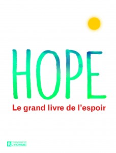 Lire la suite à propos de l’article PSYCHOLOGIE : LEO BORMANS ET L&rsquo;ESPOIR